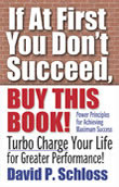 If At First You Don't Succeed, Buy This Book is an easy-to-read motivational book
